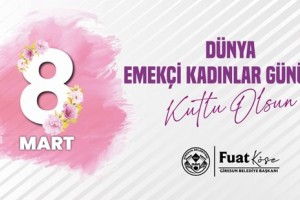 Başkan Fuat Köse: "Kadınlar Toplumun Temel Direğidir"